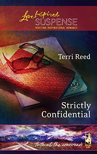 Strictly Confidential Faith at the Crossroads Book 5 Steeple Hill Love Inspired Suspense 21 Reader